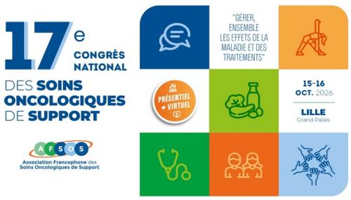 17ème Congrès de l'Association Francophone des Soins Oncologiques de Support (AFSOS)